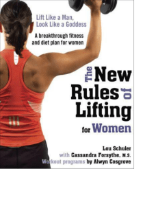 New Rules of Lifting for Women: Fitness & Diet Plan