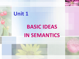 Unit 1, Basic ideas in semantics handout