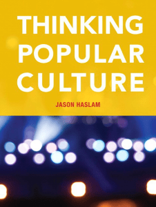 Thinking Popular Culture, First Canadian Edition by Jason Haslam - Wei Zhi