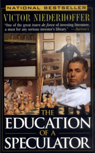The Education of a Speculator