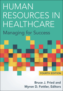 Human Resources in Healthcare  Managing for Success