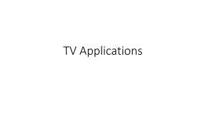 TV Applications