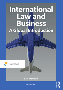 Bart Wernaart - International Law and Business  A Global Introduction (Routledge-Noordhoff International Editions)-Routledge (2021)