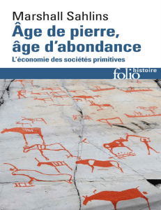 Âge de pierre, âge d'abondance. L'économie des socié(Folio Histoire) (French Edition) - Marshall Sahlins