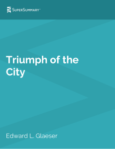 Triumph of the City - SuperSummary Study Guide
