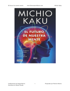 Michio Kaku - El futuro de nuestra mente