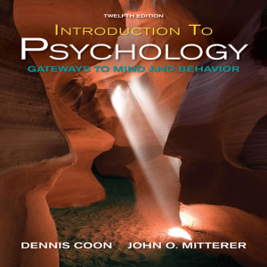 Introduction to Psychology-Gateways to Mind and Behaviour (12th edition) - Dennis Coon