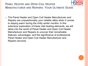 Panel Heater and Open Coil Heater Manufacturer and Repairs: Your Ultimate Guide