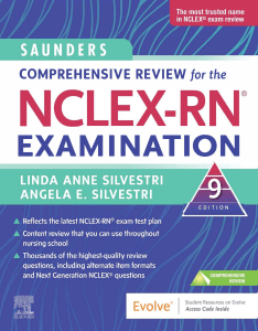 Linda Anne Silvestri PhD  RN  FAAN, Angela Elizabeth Silvestri PhD  APRN  FNP-BC  CNE - Saunders Comprehensive Review for the NCLEX-RN® Examination-Saunders (2022)