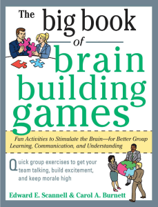 The Big Book of Brain-Building Games - Fun Activities to Stimulate the Brain for Better Learning