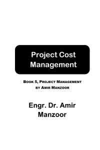 Project Cost Management (Projec - Amir Manzoor