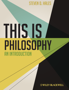 Steven D. Hales - This Is Philosophy  An Introduction-Wiley-Blackwell (2012)