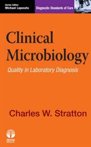 Clinical Microbiology Quality in Laboratory Diagnosis (Diagnostic Standards of Care) (Charles Stratton MD, Michael Laposata) (Z-Library)