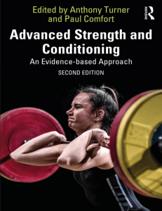 Advanced Strength and Conditioning An Evidence based Approach 2nd Edition - Anthony Turner, Paul Comfort
