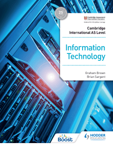 Graham Brown, Brian Sargent - Cambridge International AS Level Information Technology Student's Book-Hodder Education (2021)