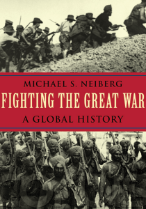 Fighting the Great War by Micheal Neiberg