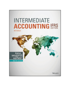 Donald E. Kieso, Jerry J. Weygandt, Terry D. Warfield - Intermediate Accounting IFRS 4th Edition by Donald E. Kieso-Wiley (2020)