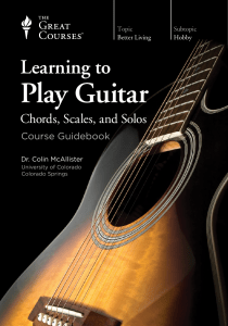 Learning To Play Guitar Chords Scales And Solos