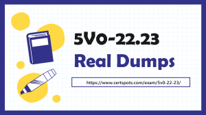 VMware vSAN Specialist (v2) 5V0-22.23 Dumps Questions