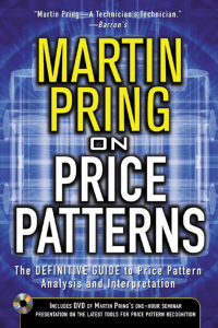 Pring on Price Patterns   The Definitive Guide to Price Pattern Analysis and Intrepretation