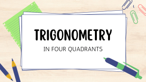 TRIGONOMETRY IN FOUR QUADRANTS