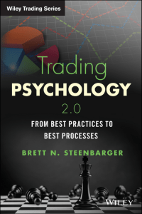 Trading Psychology 2.0: Best Practices to Best Processes