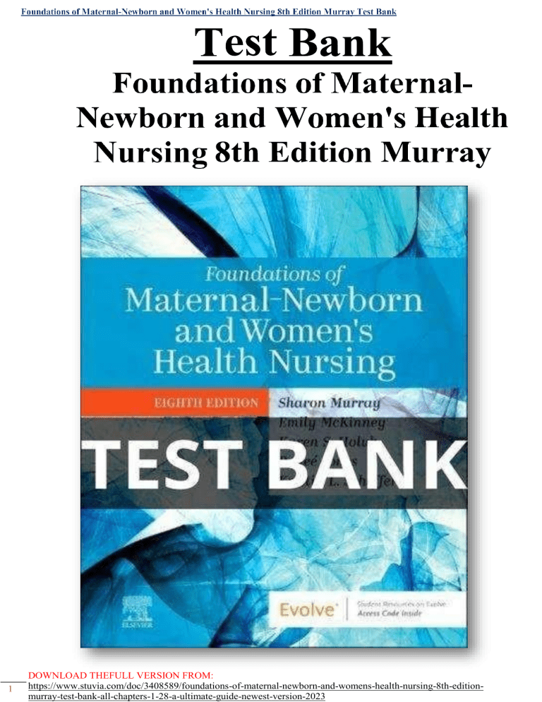 Foundations of MaternalNewborn and Women's Health Nursing 8th Edition