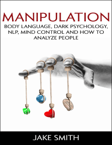 zlib.pub manipulation-body-language-dark-psychology-nlp-mind-control-and-how-to-analyze-people-master-your-emotions-influence-people-brainwashing-hypnotism-stoicism-personality-types-and-persuasion