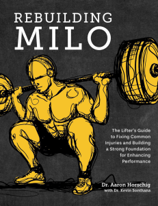 Rebuilding Milo - Dr Kevin Sonthana Dr Aaron Horschig