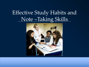 Effective study habits and not taking skills