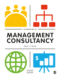 Baaij, M.G. An Introduction to Management Consultancy, 2ed, SAGE Publications Ltd.