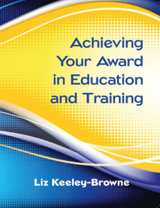 Achieving Your Award in Educati - Liz Keeley-Browne