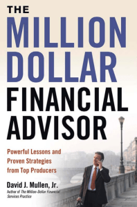 The Million-Dollar Financial Advisor - David Mullen Jr