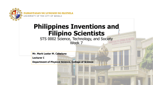 STS 0002 Week 7 - Philippine Inventions and Filipino Scientists