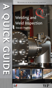 (Quick Guides (ASME Press)) S.E. Hughes, Clifford Matthews - Quick Guide to Welding and Weld Inspection-ASME Press (American Society of Mechanical Engineers) (2009)