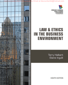 Law and Ethics in the Business Environment, 8e Terry Halbert, Elaine Ingulli