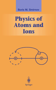 Physics of Atoms and Ions - Smirnov, Boris M. 5190