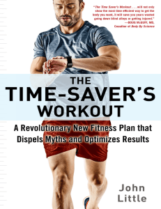The Time-Saver’s Workout A Revolutionary New Fitness Plan that Dispels Myths and Optimizes Results