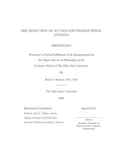 Brad Kramer Dissertation SIZE REDUCTION OF  AN UWB LOW-PROFILE SPIRAL ANTENNA