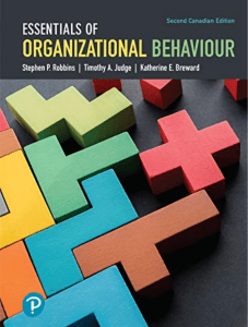 Essentials of Organizational Behaviour, 2nd Second Canadian Edition
