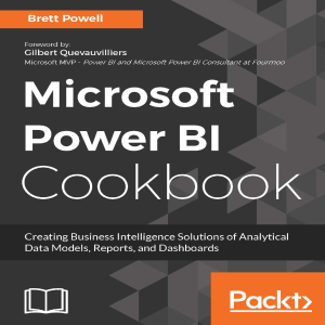 Powell, Brett - Microsoft Power BI cookbook(2017)