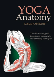 Leslie Kaminoff Yoga Anatomy