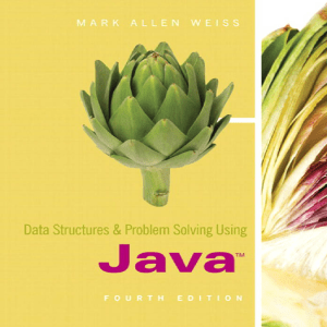 Data Structures and Problem Solving Using Java  4ed  Weiss
