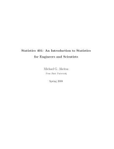 Statistics 401  An Introduction to Statistics for Engineers