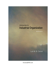 Cabral, L.M.B (2017) Introduction to Industrial Organization