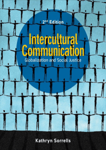 Kathryn Sorrells Intercultural Communication  Globalization and Social Justice