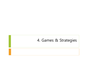 4. Games and Strategy