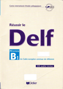 Gilles Breton, Sylvie Lepage, Marie Rousse - Réussir le Delf B1 (2010, Didier) - libgen.li