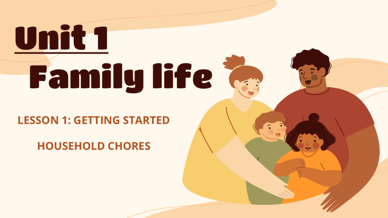 unit-1-family-life-lesson-1-getting-started