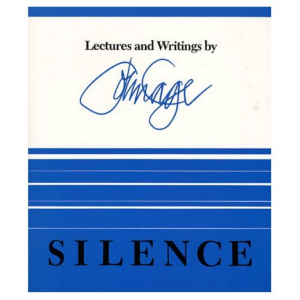 Cage John Silence Lectures and Writings